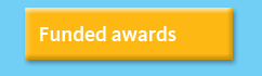 Funded Awards. This link will open in a new tab/window.
